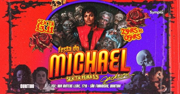 Imagem do evento Festa do Michael Jackson em Curitiba - Sexta-feira 13 - R. Mateus Leme, 1719 (VSE Entretenimento)