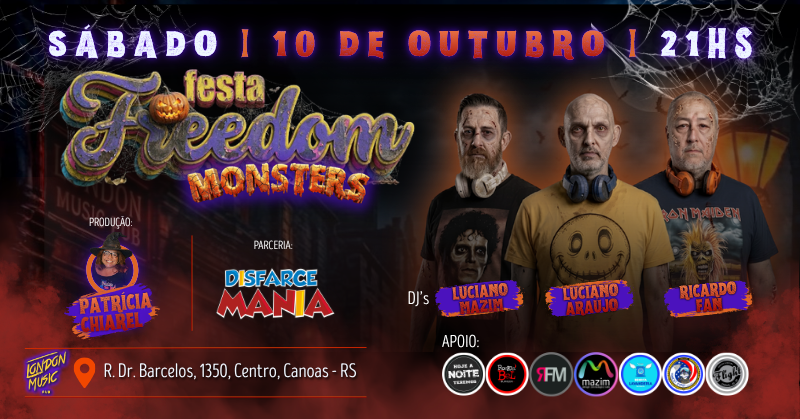 FESTA FREEDOM MONSTERS | 10 DE OUTUBRO | CANOAS