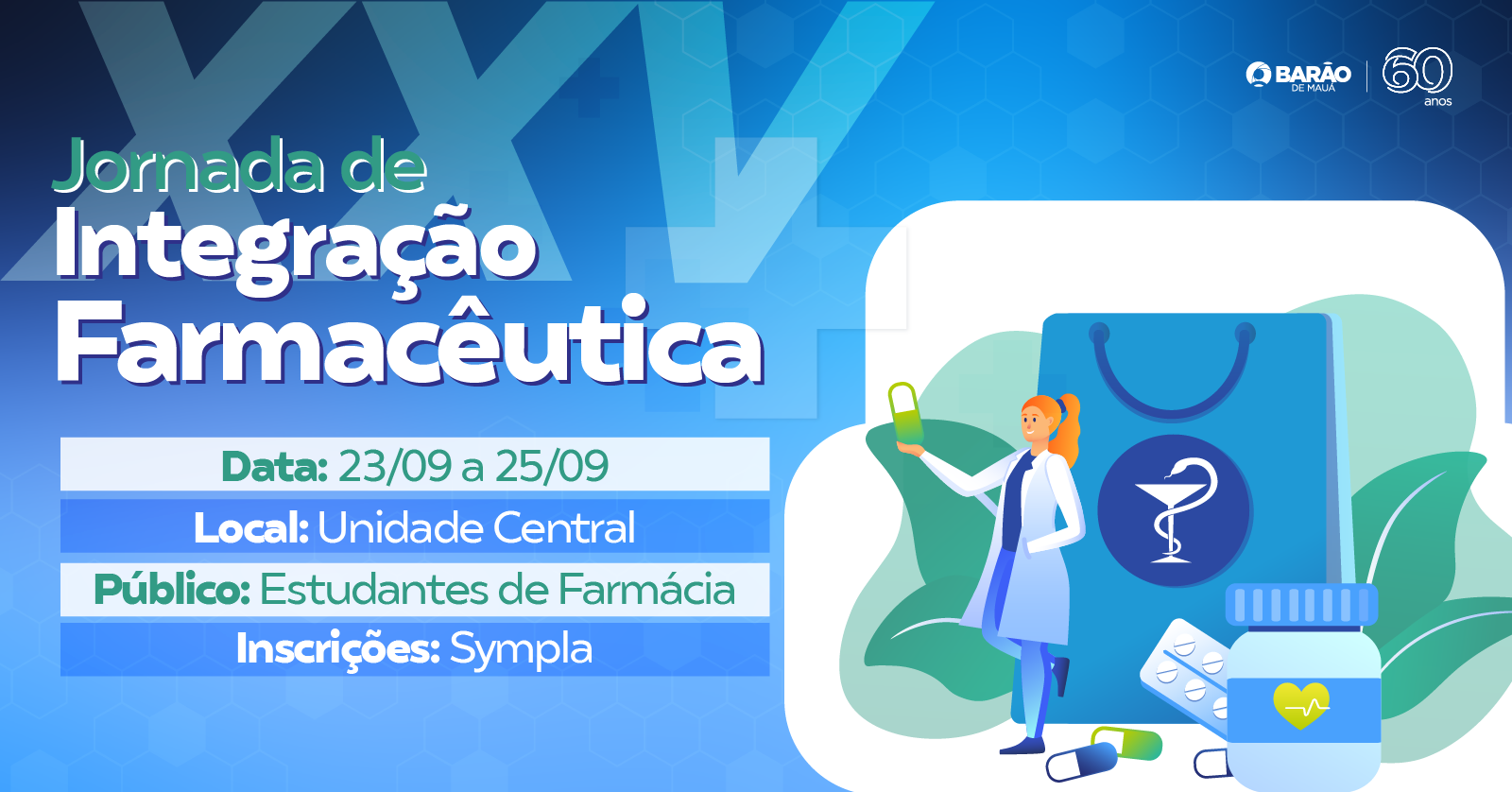 XXV Jornada de Integração Farmacêutica