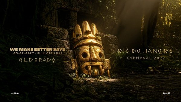 Imagem do evento WE MAKE BETTER DAYS l CARNIVAL EDITION  05/02/2027