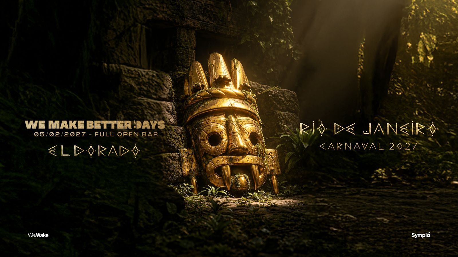 WE MAKE BETTER DAYS l CARNIVAL EDITION 05/02/2027