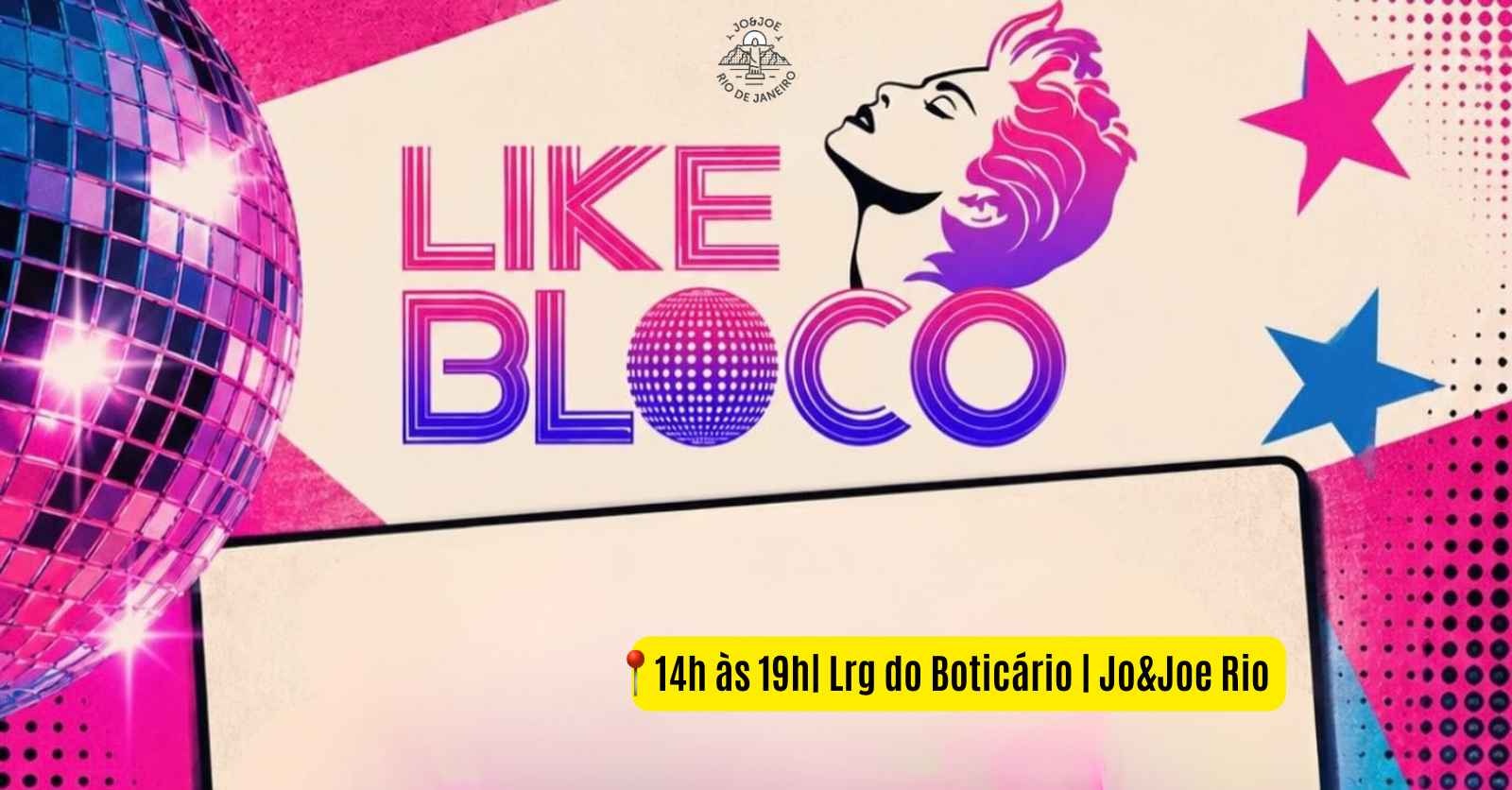 Já é Carnaval com Like a Bloco