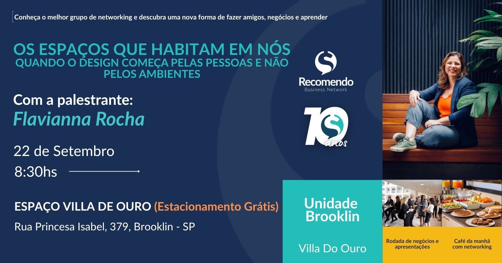 Grupo Recomendo - Unidade Brooklin - Villa do Ouro - Fazendo parcerias e negócios!