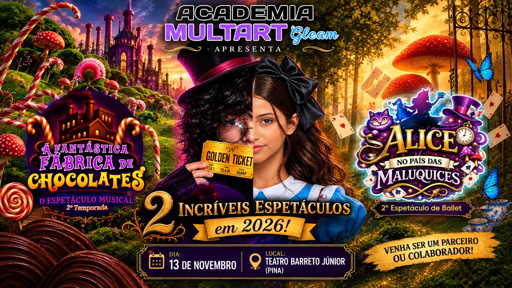 Espetáculos A FANTÁSTICA FÁBRICA DE CHOCOLATES E ALICE NO PAÍS DAS MALUQUICES