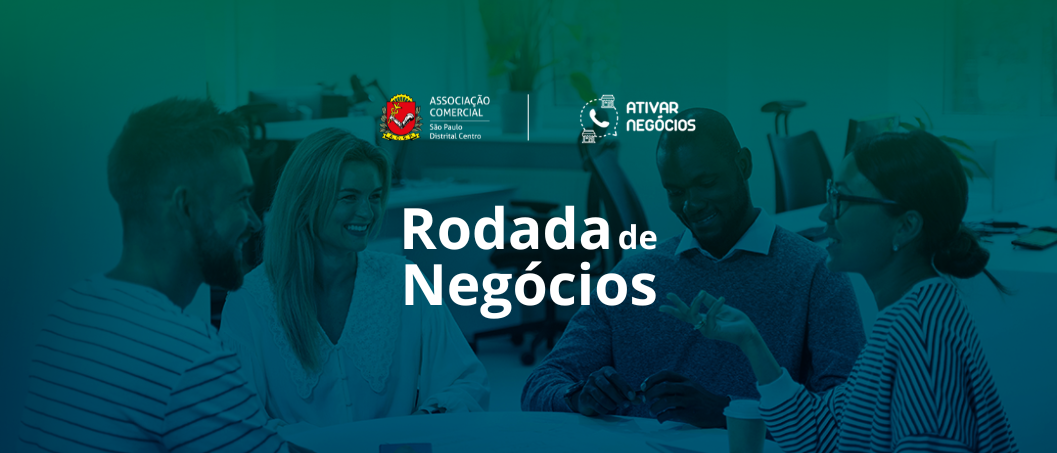 Imagen de la fuente — Rodada de Negócios - Ativar Negócios - Distrital Centro