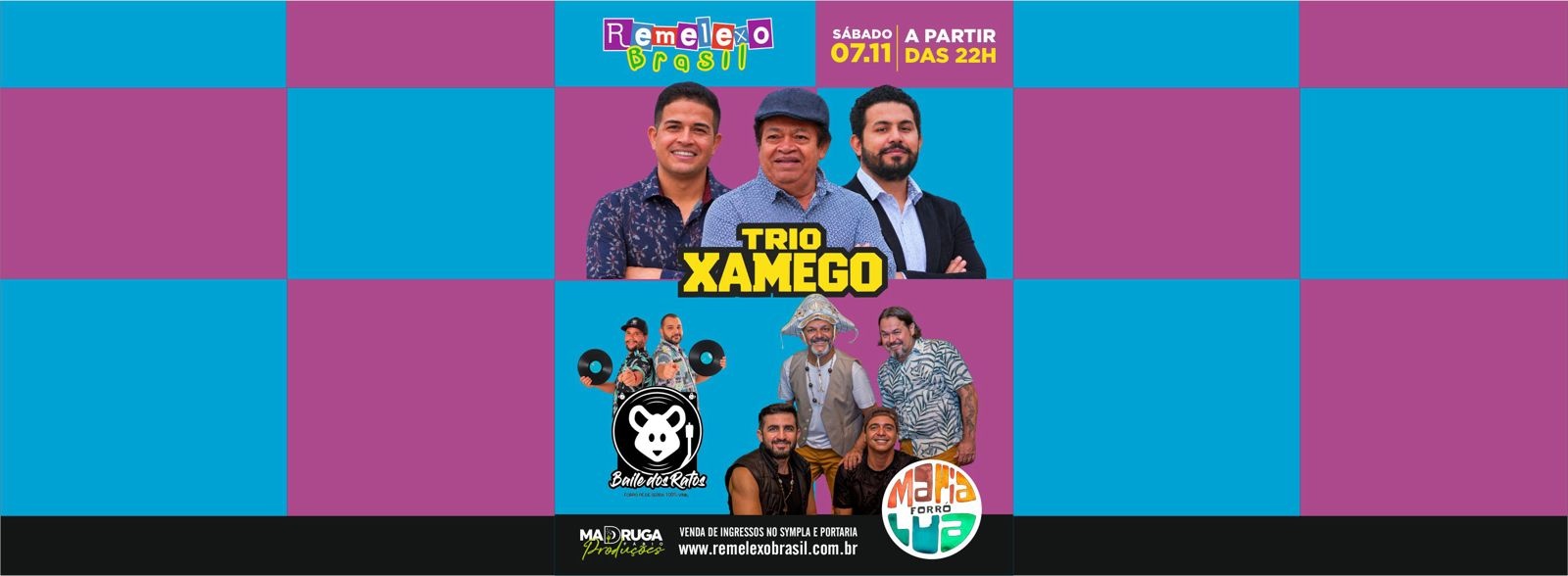 TRIO XAMEGO - MARIA LUA e BAILE DOS RATOS no REMELEXO BRASIL