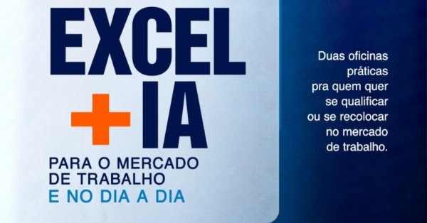 Imagem do evento Excel para o Mercado de Trabalho e IA no Dia a Dia