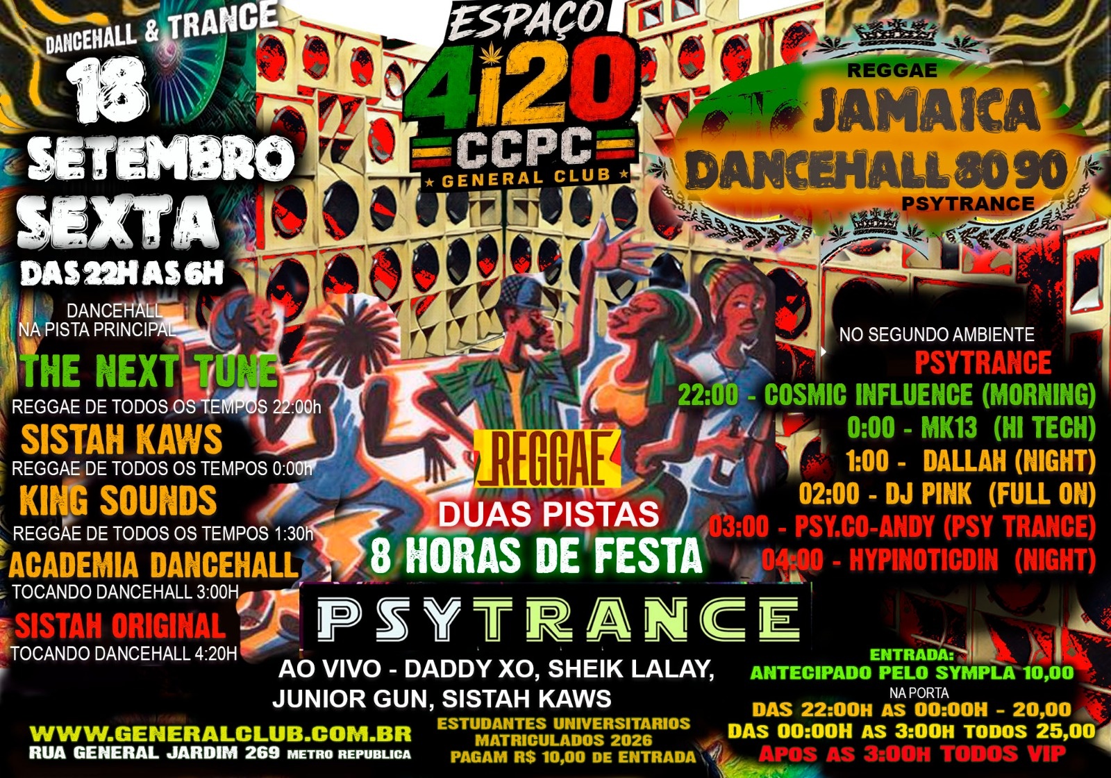 CCPC SEXTA 18/09 - 8 HORAS DE FESTA - DANCEHALL JAMAICA 80 90 e PSYTRANCE - das 22h as 6H