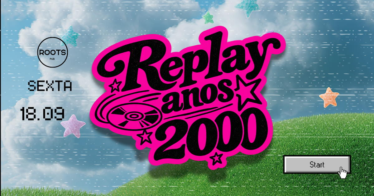 Replay Anos 2000