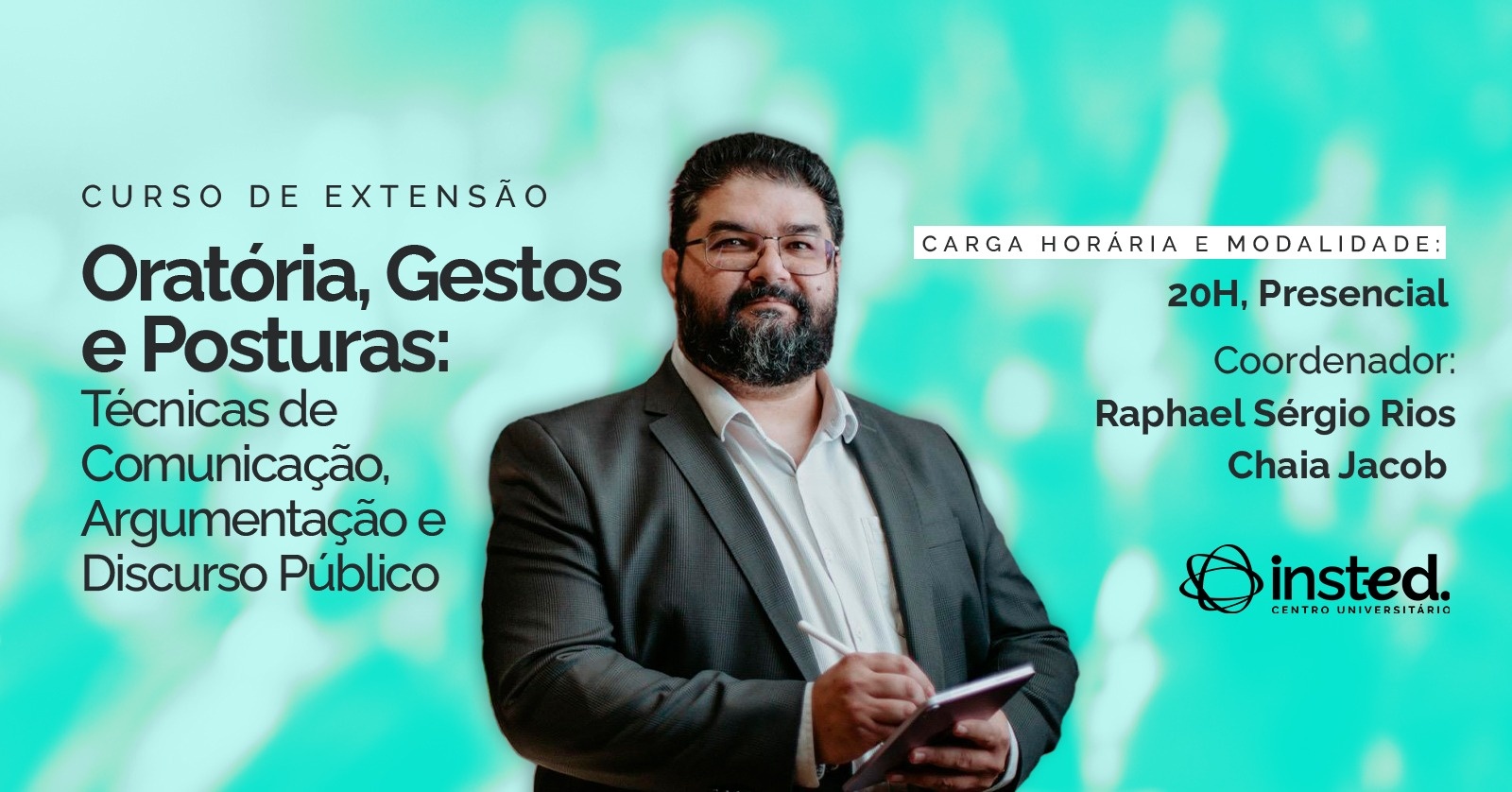 Curso de Extensão em Oratória, Gestos e Posturas Técnicas de Comunicação, Argumentação e Discurso