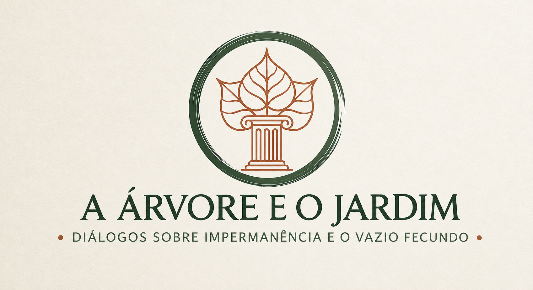 A Árvore e o Jardim - diálogos sobre impermanência e o vazio fecundo