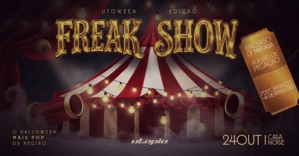 Imagem do evento UTOWEEN: FREAK SHOW  24/10