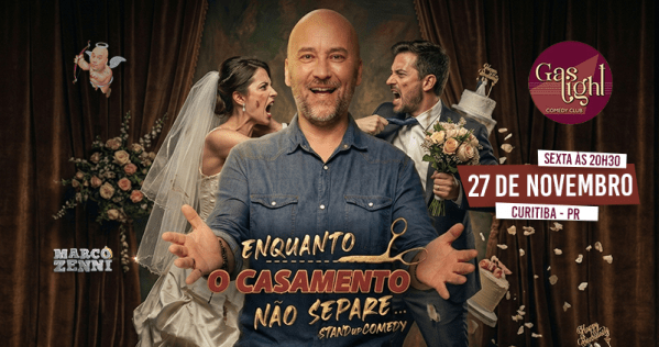 Imagem do evento ENQUANTO O CASAMENTO NÃO SEPARE com MARCO ZENNI / STAND UP COMEDY em CURITIBA