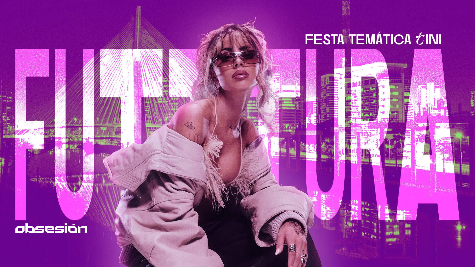 Festa Obsesión: FUTTTURA - Especial Tini