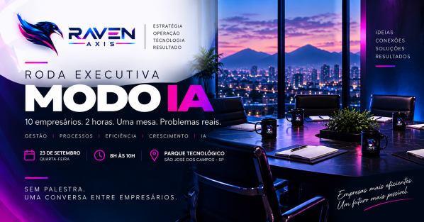 Imagem do evento Roda Executiva Raven Axis | Modo IA
