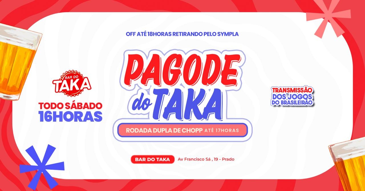 PAGODE DO TAKA | Novo Bar Balada de BH |Sábado 10-10