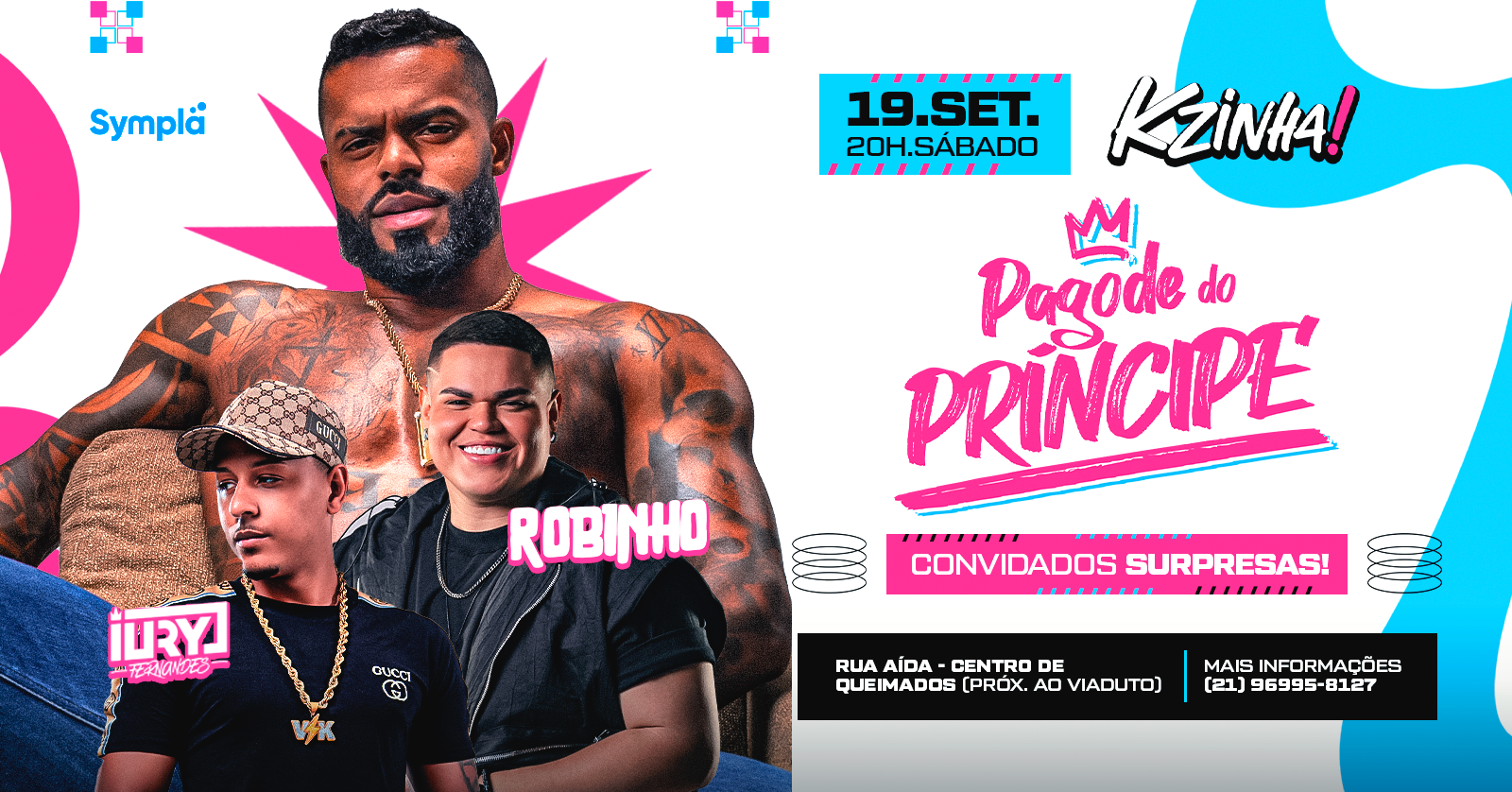 Pagode do Príncipe | 19SET (SAB) | Kzinha (Queimados)