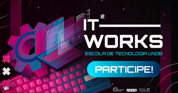 Imagem do evento IT Works 2026  | UNDB