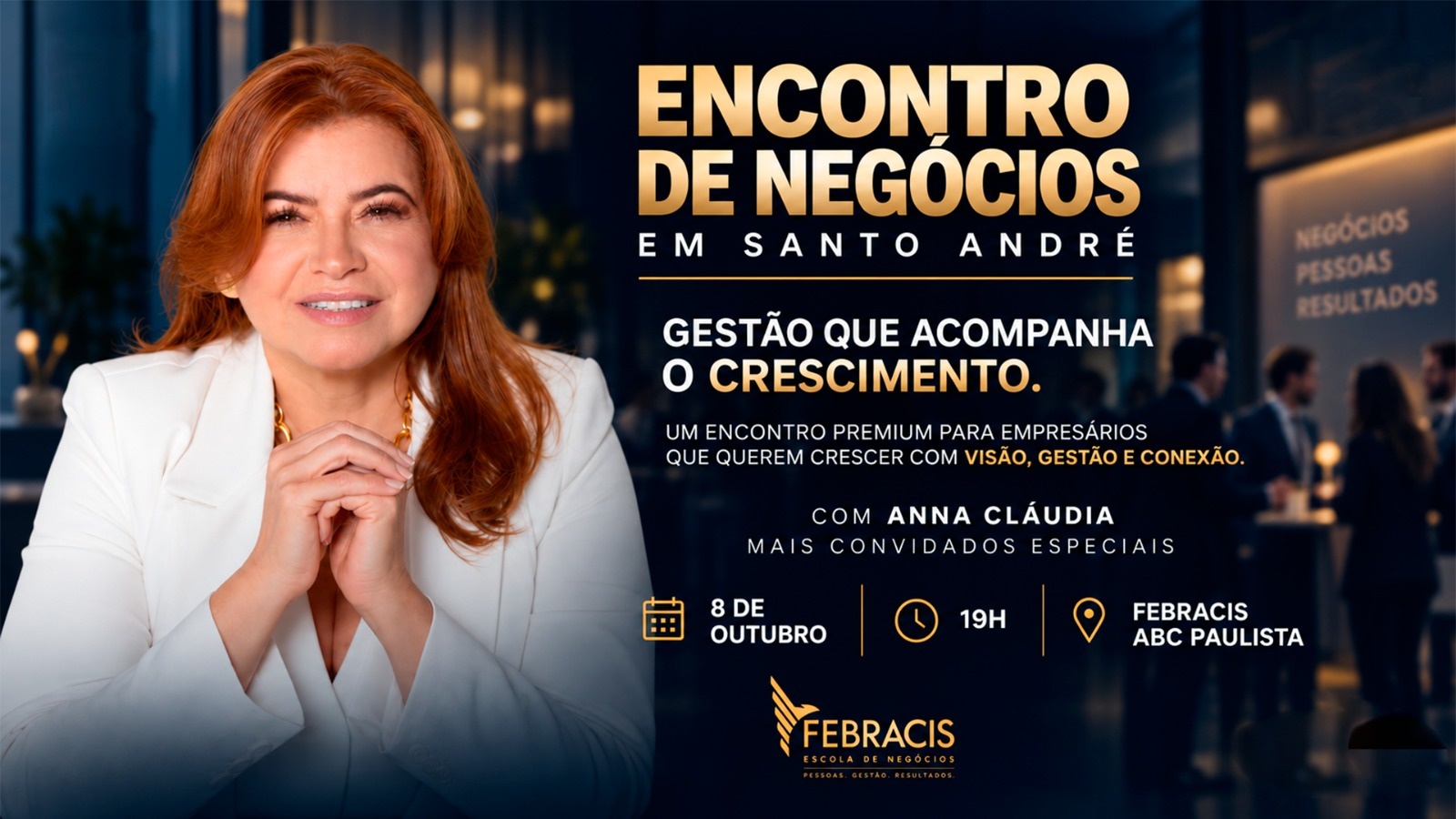 ENCONTRO DE NEGÓCIOS - FEBRACIS SANTO ANDRÉ