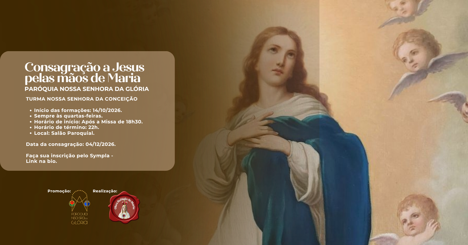 Consagração a Jesus pelas mãos de Maria - Turma N Sra da Conceição 2026