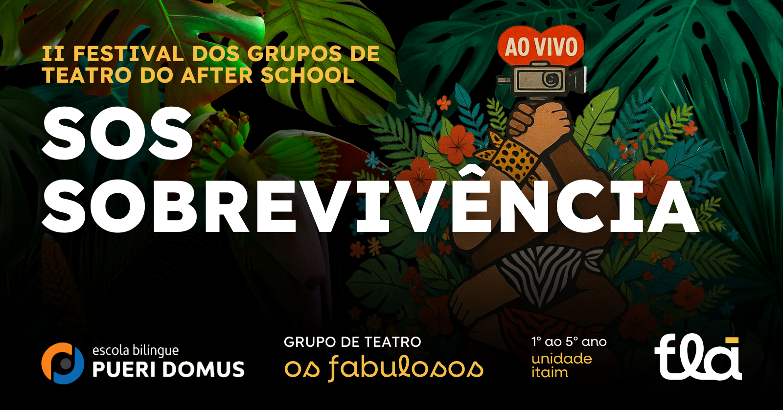 Source image — SOS SOBREVIVÊNCIA - Grupo Os Fabulosos de Teatro Pre K ao 5º ano - Pueri Itaim