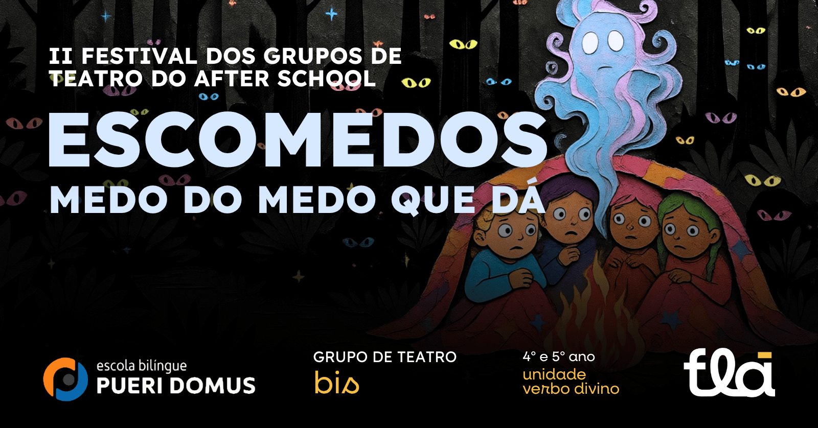 Imagen de la fuente — ESCOMEDOS: MEDO DO MEDO QUE DÁ - Grupo Bis de Teatro 4º e 5º ano - Pueri Verbo Divino
