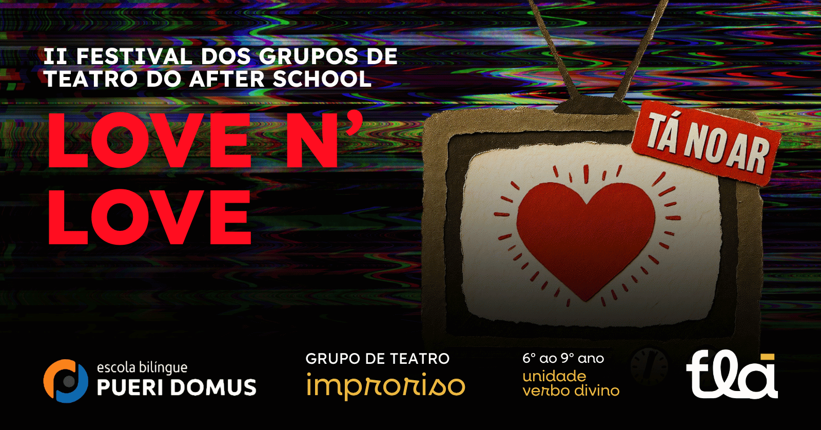 Imagen de la fuente — LOVE N' LOVE - Grupo Improriso de Teatro 6º ao 9º ano - Pueri Verbo Divino