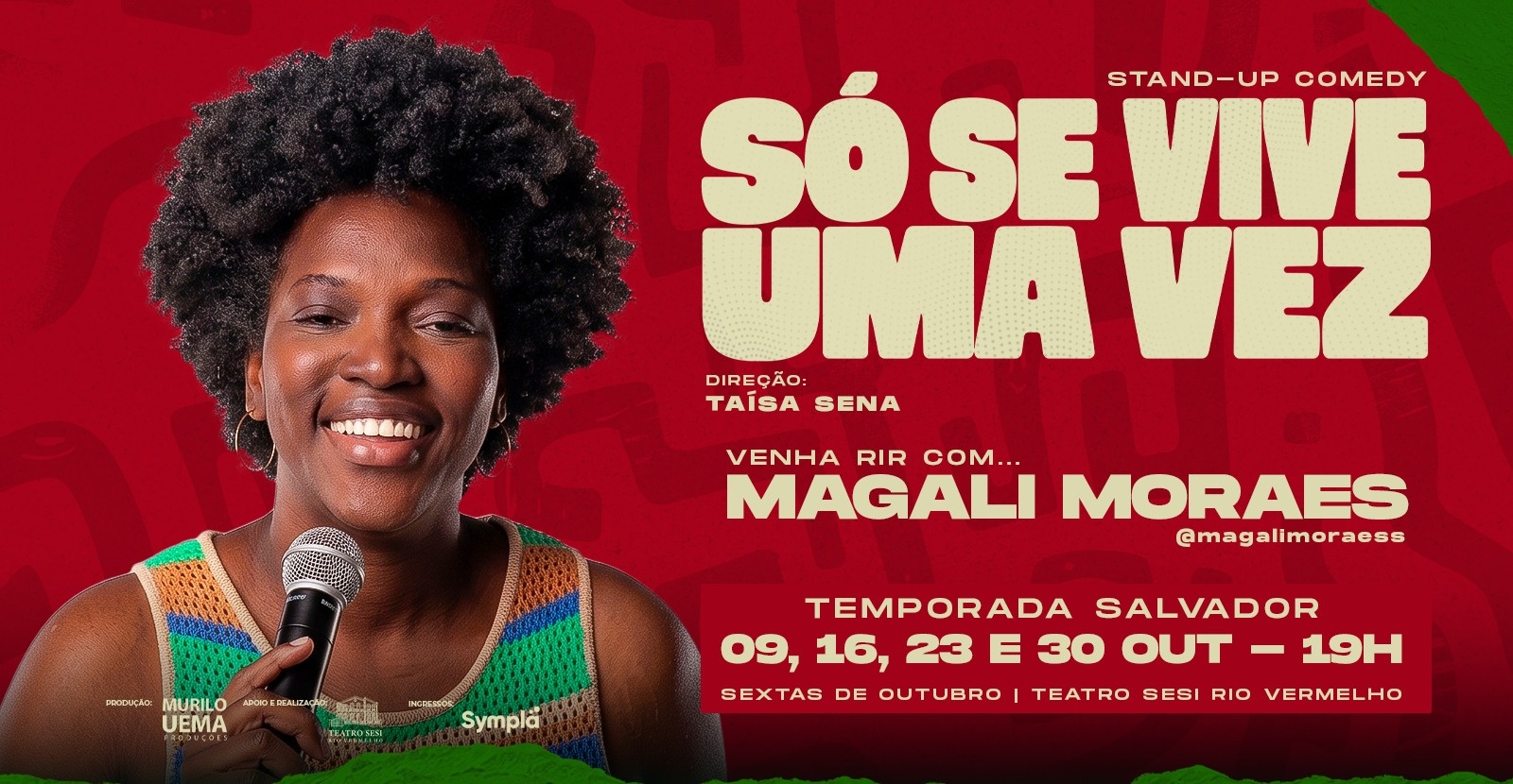 "Só se vive uma vez" com Magali Moraes