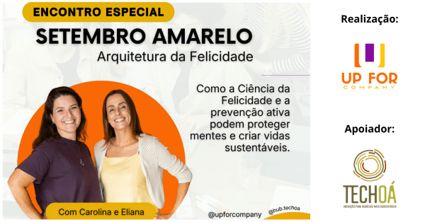 Imagem do evento Workshop Arquitetura da felicidade: Como a Ciência da Felicidade e a prevenção ativa podem proteger