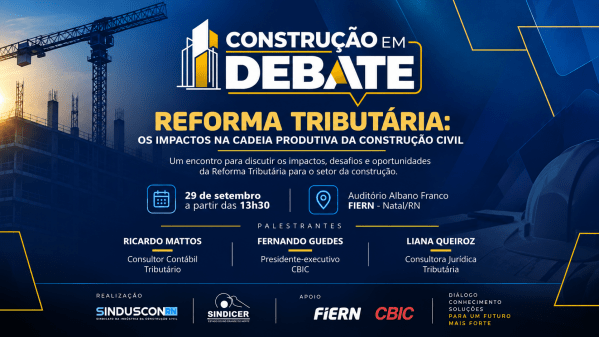 Imagem do evento Reforma Tributária e os Impactos na Cadeia Produtiva da Construção Civil
