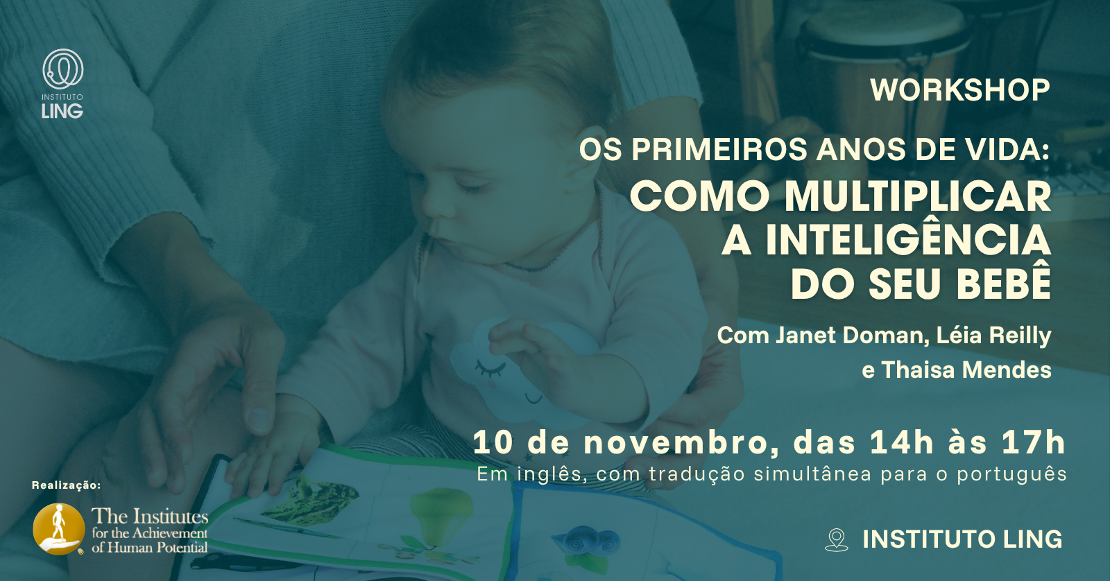 Workshop: Os primeiros ano de vida - Como Multiplicar a Inteligência do seu bebê, com Janet Doman