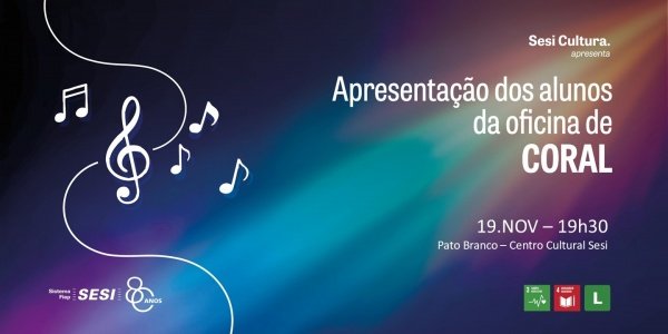 Imagem do evento APRESENTAÇÃO DOS ALUNOS DA OFICINA DE CORAL | PATO BRANCO