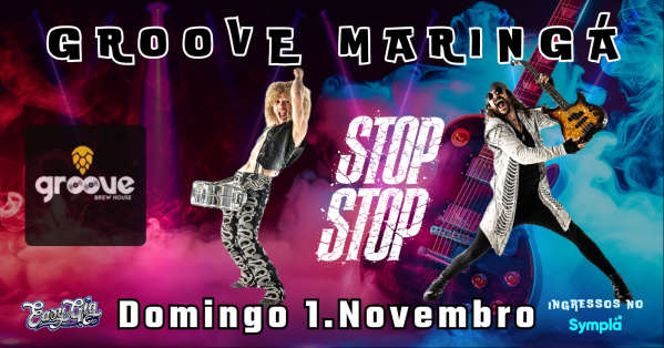 Imagem do evento STOP STOP - Party-Rock da Inglaterra - Groove, Maringá