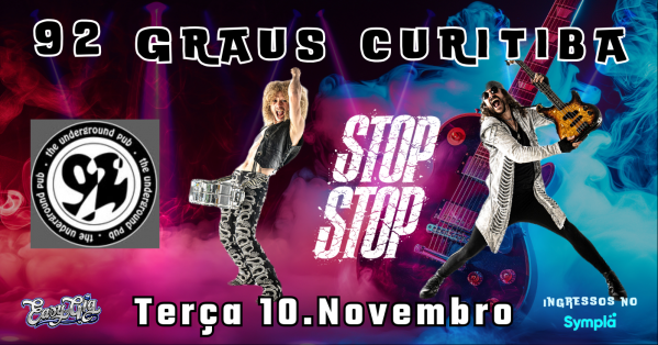 Imagem do evento STOP STOP - Party-Rock da Inglaterra - 92 Graus, Curitiba