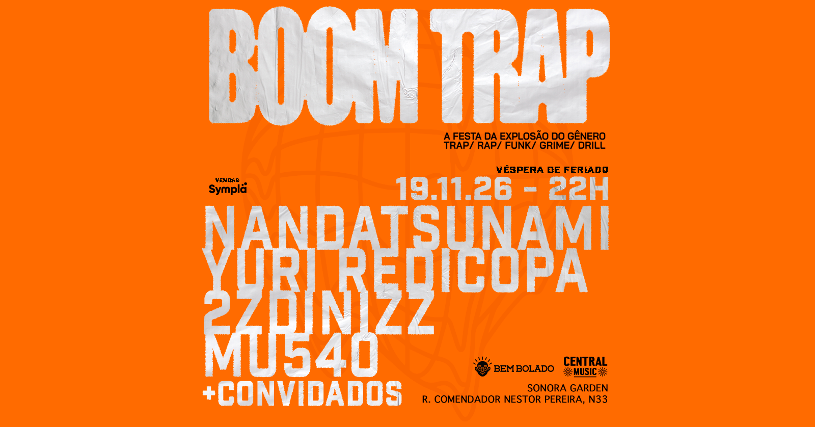 Boom Trap - 19/11 Véspera de Feriado no Sonora Garden em São Paulo