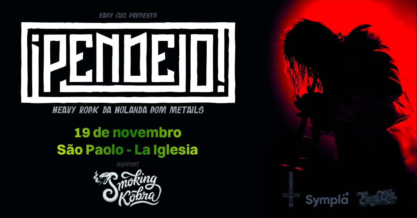 PENDEJO Heavy Rock da Holanda com Metais - La Iglesia, São Paulo