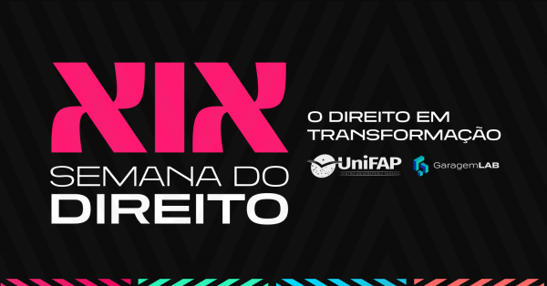 Imagem do evento XIX Semana do Direito UniFAP