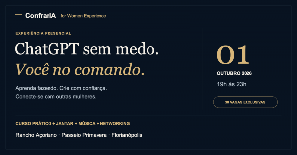 Imagem do evento ConfrarIA for Women Experience  ChatGPT sem Medo