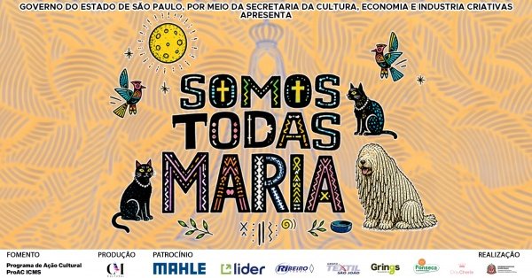 Imagem do evento SOMOS TODAS MARIA - SÃO JOÃO DA BOA VISTA (DOMINGO)