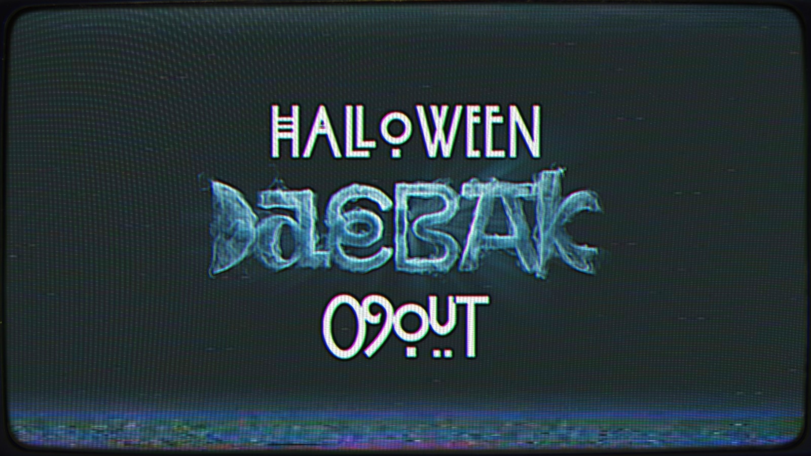HALLOWEEN DAEBAK | 09/OUT