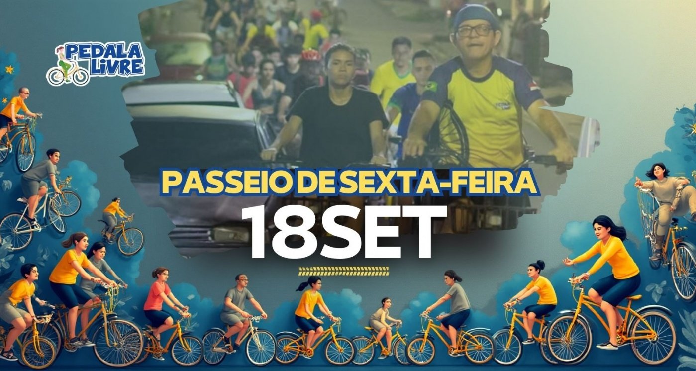 Pedala Livre - Sexta-feira - 18/09/2026