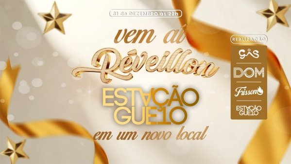 Imagem do evento Réveillon Estação Gueto | All Inclusive | Novo Local