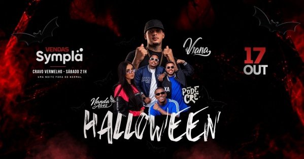 Imagem do evento HALLOWEEN NO SENSE - DJ VIANA - PODE CRÊ - NANDA ALVES - SÁBADO 17/OUTUBRO - CRAVO VERMELHO
