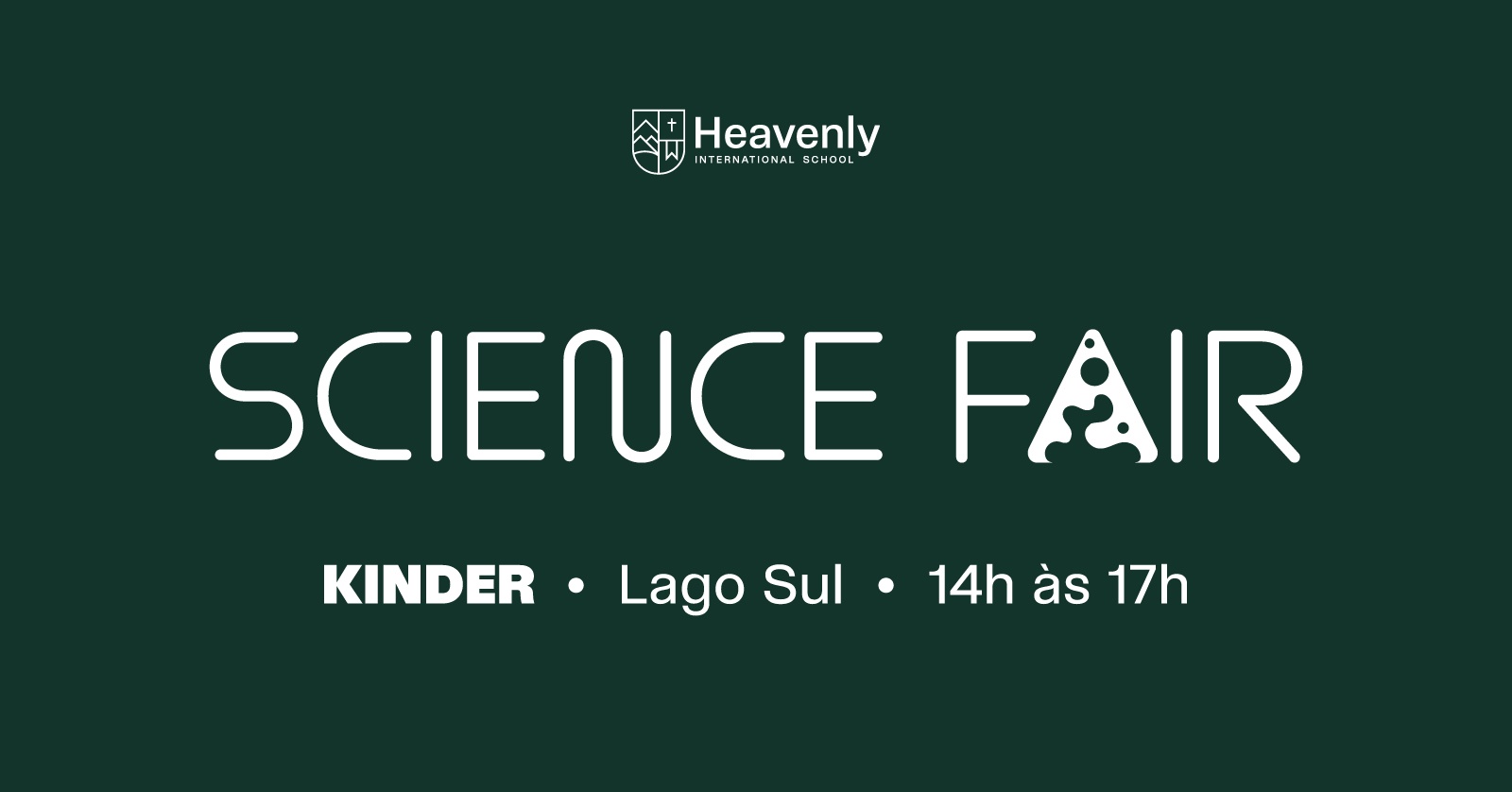 Source image — Science Fair Kinder - Lago Sul 2026 | Heavenly International School