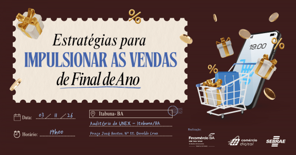 Imagem do evento Estratégias para Impulsionar as Vendas no Final do Ano e na Black Friday - Itabuna/BA