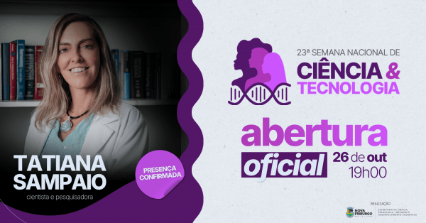 Imagem do evento Abertura da 23ª Semana Nacional de Ciência e Tecnologia em Nova Friburgo