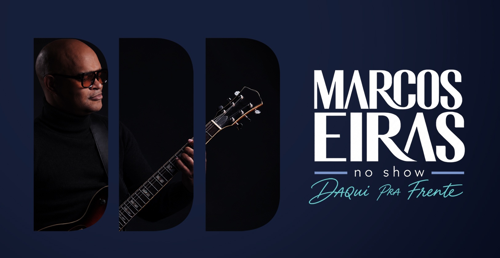 Marcos Eiras no Show - Daqui pra frente - São Paulo, SP