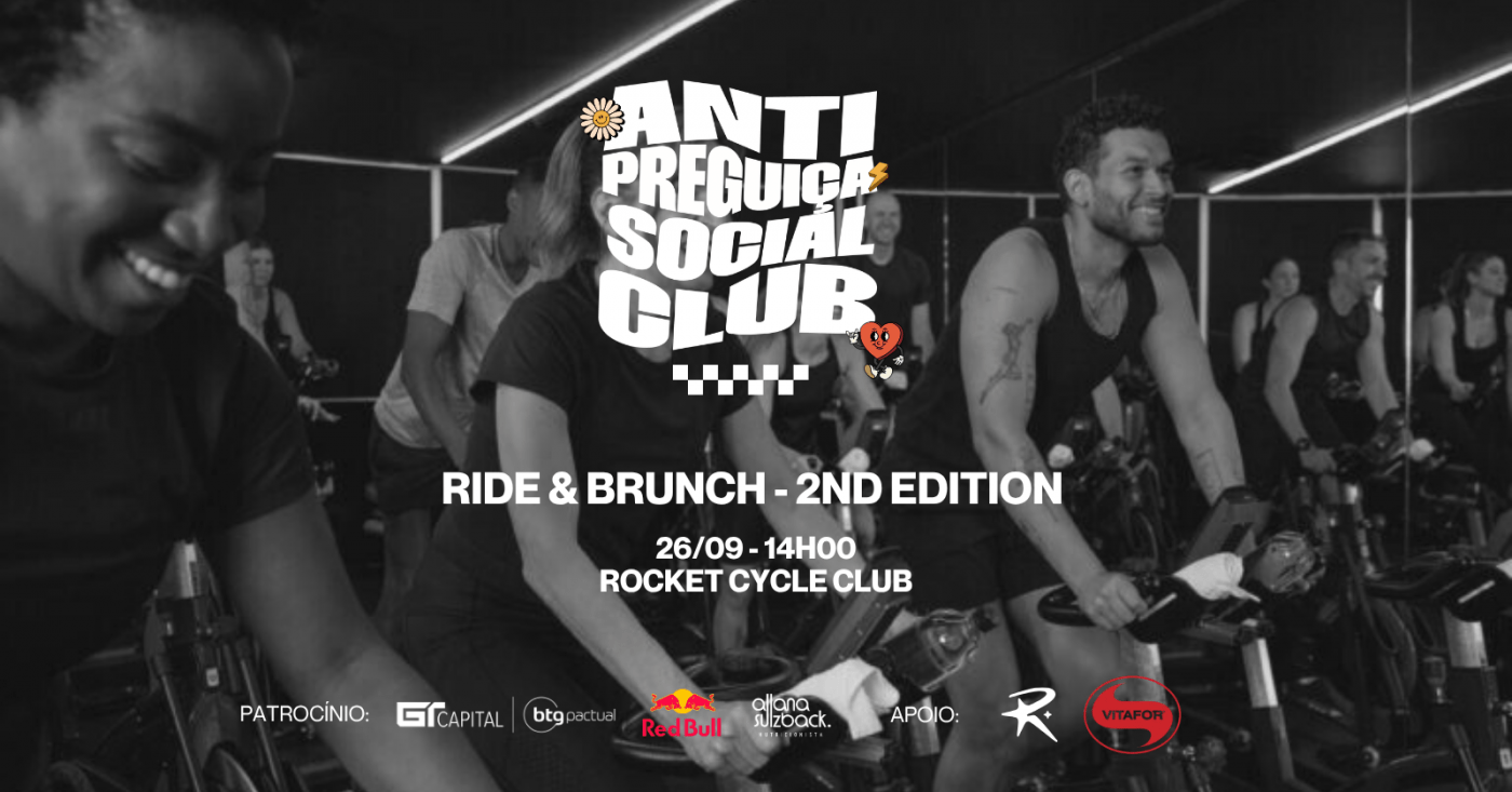 Anti Preguiça Social Club - RIDE & BRUNCH 2TH EDITION