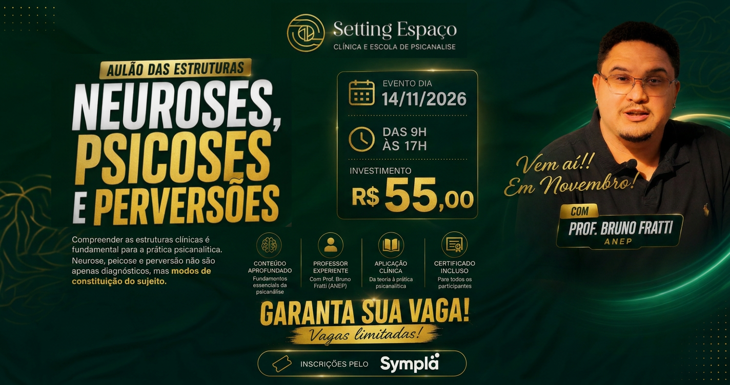 AULÃO ESTRUTURAS DA PSICANALISE: NEUROSES, PSICOSES E PERVERSÕES!!