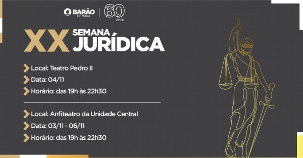Imagem do evento XX SEMANA JURÍDICA DO CURSO DE DIREITO DO CENTRO UNIVERSITÁRIO BARÃO DE MAUÁ